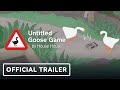 Untitled Goose Game - Official Co-Op Release Date Trailer