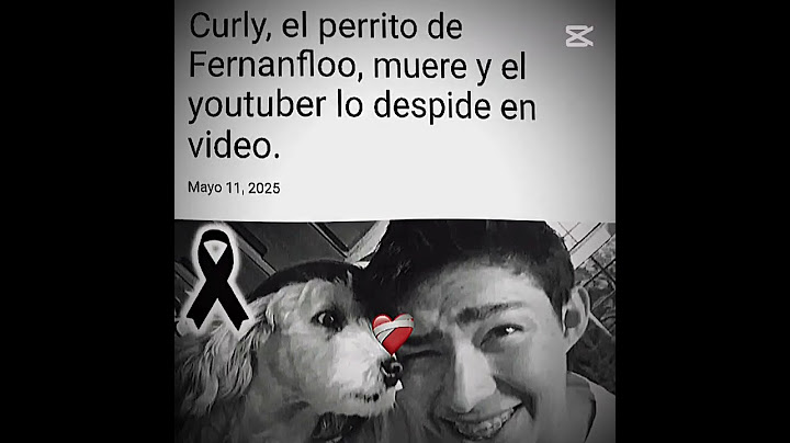 ADIOS AMIGO... #curly #fernanfloo