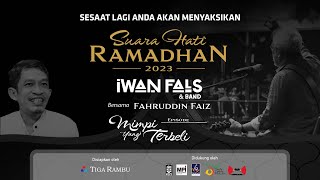 Suara Hati Ramadhan (Iwan Fals & Band bersama Fahruddin Faiz) | Episode Mimpi yang Terbeli