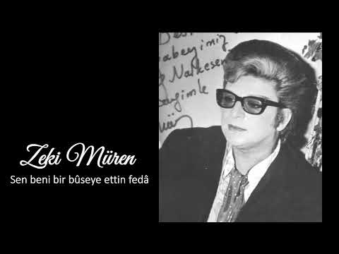 Zeki Müren ~ Sen beni bir bûseye ettin fedâ