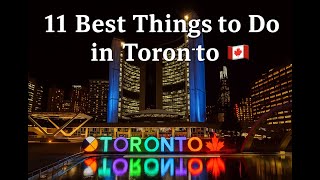 🍁11 Best Things to Do in Toronto 🇨🇦