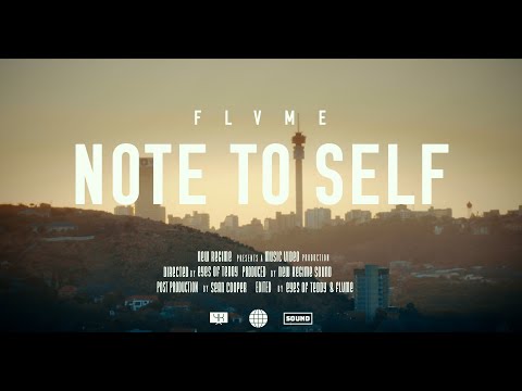 FLVME - NOTE TO SELF (OFFICIAL MUSIC VIDEO)