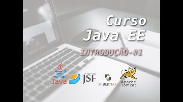 Introdução - Curso Java EE #1