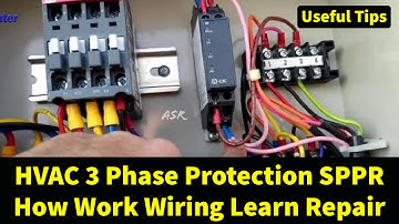 HVAC control 3 phase preventer Relay how work SPPR Control wiring Learn