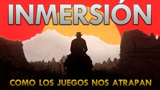 ¿Qué hace a un juego INMERSIVO? | Como los juegos nos ATRAPAN