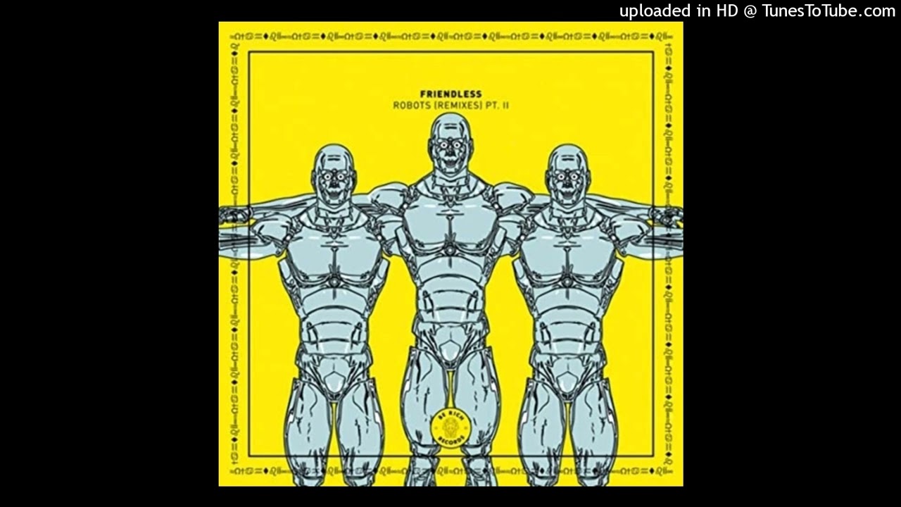 Obejrzyj ROBOTS - Bart B, More, Friendless (audio) w YouTube Obejrzyj ROBOTS - Bart B, More, Friendless (audio) w YouTube