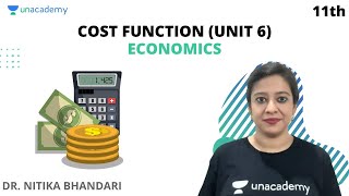 [Class 11 | Economics] Understanding The Cost Function Part 1 | Dr  Nitika Bhandari