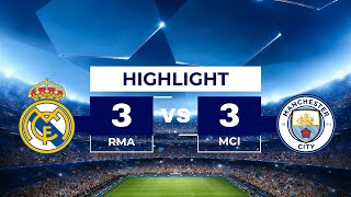 Real Madrid 3 - 3 Manchester City | HIGHLIGHTS | Champions League