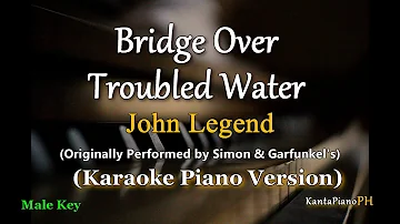 Bridge Over Troubled Water (John Legend) - Karaoke Piano Version