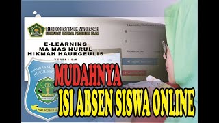 Cara Mengisi Absensi Siswa di E Learning Madrasah