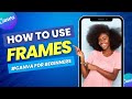 Canva for Beginners : How to use Frames in Canva
