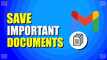How To Save Important Documents In Gmail (Easy Way)