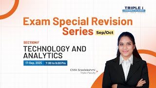 CMA USA | Exam Revision Series - Sep\Oct | Technology And Analytics ( Section F )  | CMA Sreelekshmi
