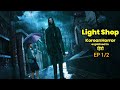 LIGHT SHOP (2024) episode 1& 2 explained in Hindi / Urdu Light Shop Summarized