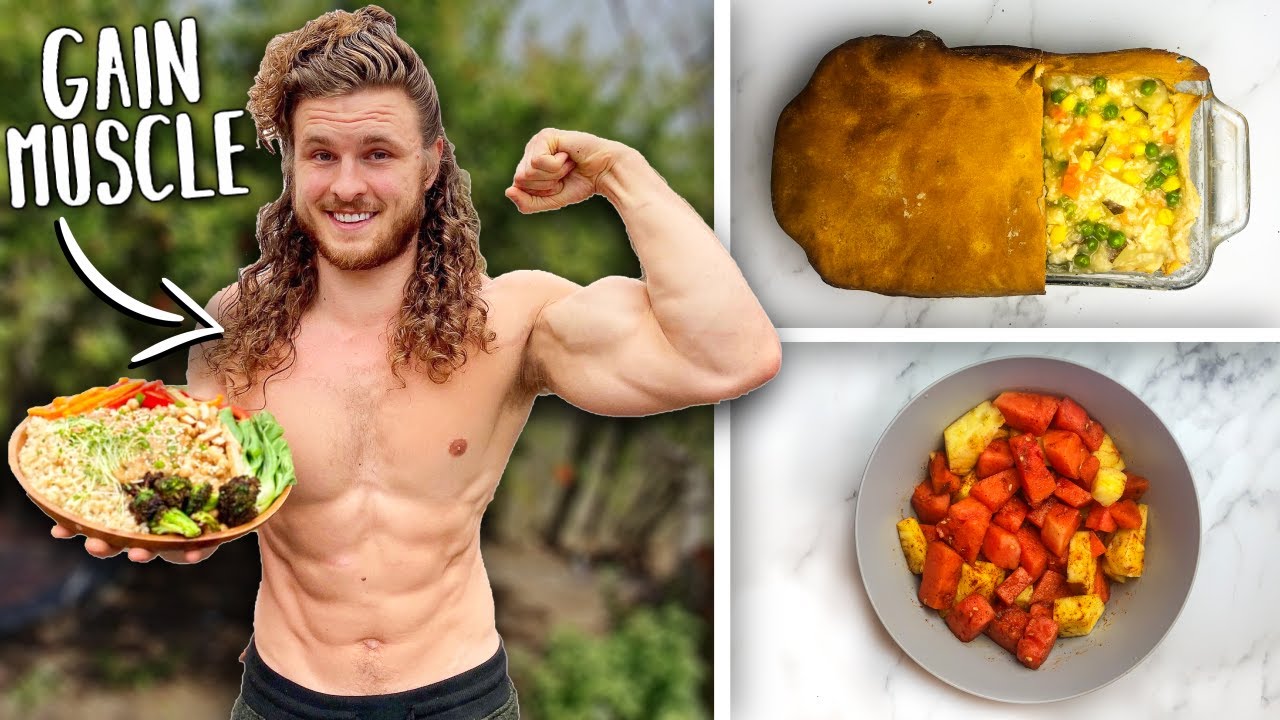 FULL DAY OF EATING TO GAIN VEGAN MUSCLE My Favorite Recipes! YouTube