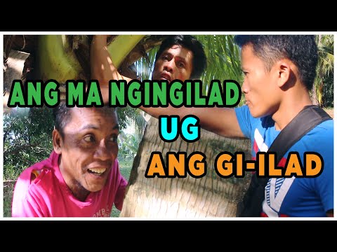 Ang Ma Ngingilad ug Ang Gi-ilad | Tres Buhakhak