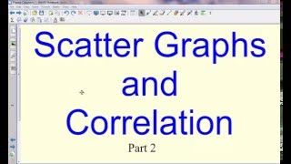 Scatter Graphs and Correlation Part 2 Wealth