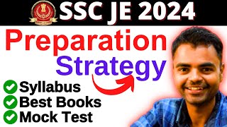 SSC JE 2024- Preparation Strategy for SSC JE, SSC JE Civil, Electrical, Mechanical Syllabus, Books