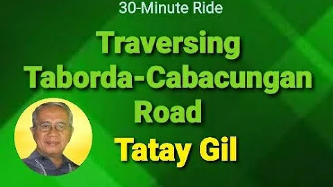 Traversing Taborda-Cabacung...  Road vice versa