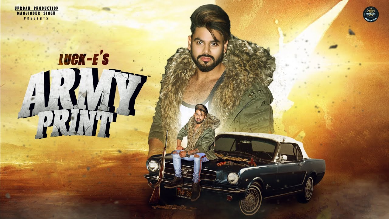 Army Print | Lucky Allapuri(Full Video)| Latest Punjabi Songs 2019 | New Punjabi Songs 2019