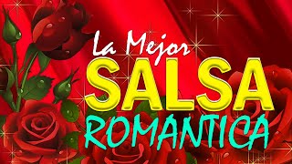 Salsa Romántica Para Bailar Exitos 2024-Las Mejores Canciones Salsa Románticas En Español 2024