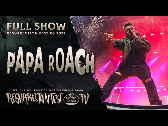 PAPA ROACH - Live at Resurrection Fest EG 2023 (Full Show) class=