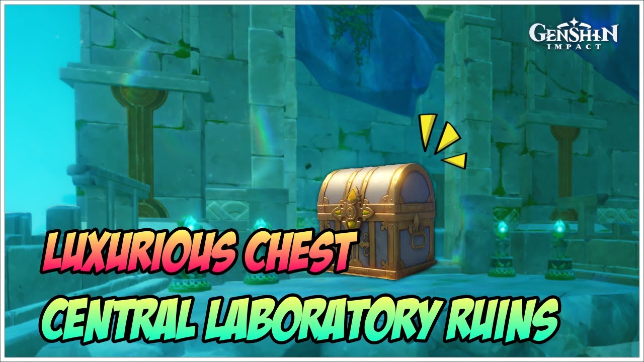 How to get Luxurious Chest in Central Laboratory Ruins YouTube