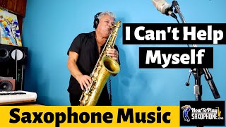 Saya Tidak Bisa Membantu Diri Sendiri - Sax Cover - Musik Saxophone dengan Backing Track Kustom