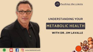 Metabolic Resilience A Conversation with Dr Jim LaValle