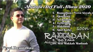 Mustafa Atef Full Album 2020 | Ramadhan