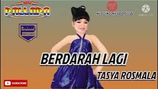Tasya Rosmala New Pallapa - Berdarah Lagi [  Musik Mp3 ]