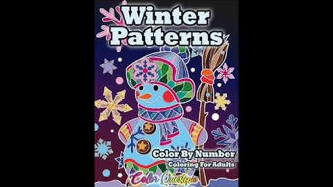 Winter Patterns Color By Number Coloring Book - Color Questopia FLIP THROUGH!