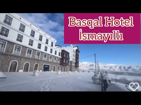 Basqal Hotel İsmayıllı (qarlı) - YouTube