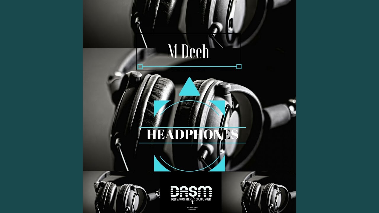 Heaphones (Deep Mix)