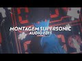 Montagem Supersonic Tiktok Version Khaos Jmilton Edit Audio