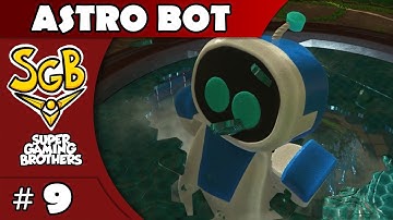 SGB Play: Astro Bot - Part 9 | The Quicker Robot Rescuer