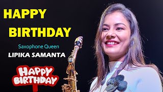 Happy Birthday Saxophone Queen Lipika Samanta || Birthday Special Saxophone Music || Bikash Studio