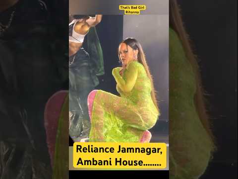 Fadu performance by Rihanna at Reliance Jamnagar Anant ambani wedding function #rihanna #ambani