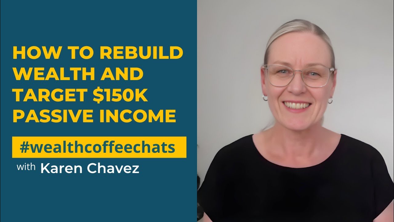 How to Rebuild Wealth and Target $150K Passive Income - YouTube