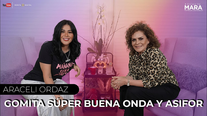 Araceli Ordaz GOMITA ¨Yo sí generé CONTENIDO y estoy FACTURANDO | Mara Patricia Castañeda