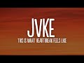 JVKE - this is what heartbreak feels like (pretty little liar) (Lyrics)