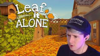 Picking up 100,000 Leaves with my BARE hands... (Leaf it Alone)