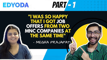 EdYoda Alumni Talks with Rishabh Ft Megha Prajapati Part 1 | EdYoda Student Stories