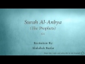 Surah Al Anbya The Prophets   021   Abdullah Basfar   Quran Audio