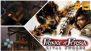 PRINCE OF PERSIA: RIVAL SWORDS FULL GAMEPLAY #15 | PPSSPP ANDROID WALKTHROUGH |  SWOARANG