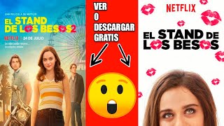 COMO VER o DESCARGAR El Stand delos Besos Temporada 1 y 2 HD. Sin PUBLICIDAD. GRATIS!!!.  (2020)