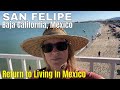 Driving Into Mexico 2021 - Reaching San Felipe, Baja California