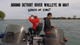 Should You Jig For Detroit River Walleye in May?