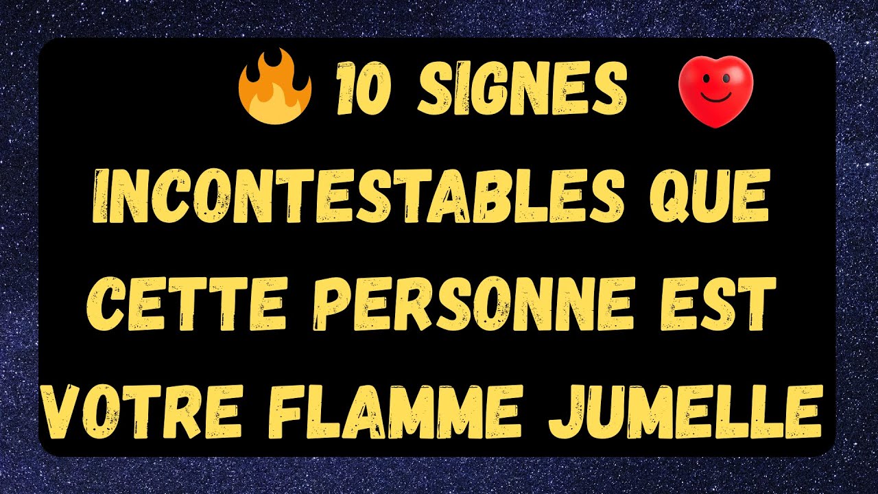 🔥 10 Signes Incontestables que Cette Personne est Votre Flamme Jumelle
