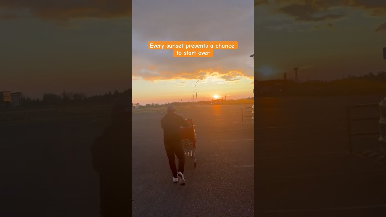 Every sunset presents a chance to start over 